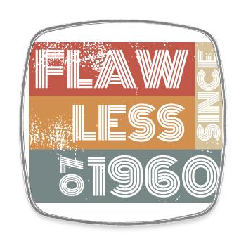 65. Birthday Flawless since 07/1960 - Square fridge magnet - white - Front