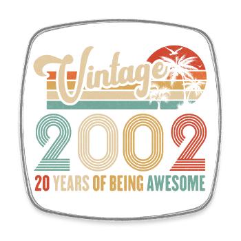 Vintage 2002 Anniversary 20 years to be Awesome - Square fridge magnet - white - Front