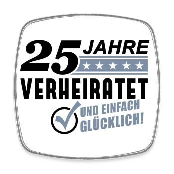 25 Jahre verheiratet (Schriftzug) - Viereckiger Kühlschrankmagnet - Weiß - Vorne