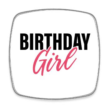 Birthday Girl - Square fridge magnet - white - Front