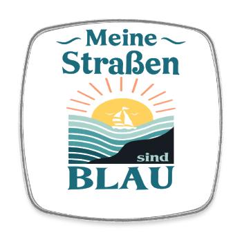 2 Meine Strassen sind blau - Viereckiger Kühlschrankmagnet - Weiß - Vorne