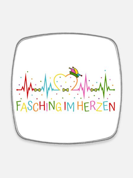 Fasching im Herzen - Viereckiger Kühlschrankmagnet - Weiß