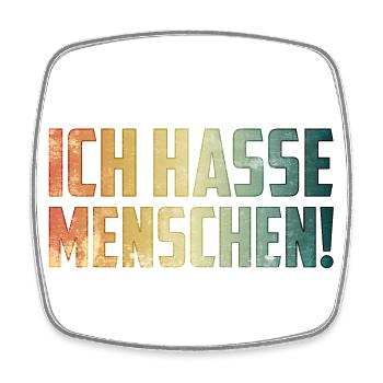 Ich hasse Menschen - Viereckiger Kühlschrankmagnet - Weiß - Vorne