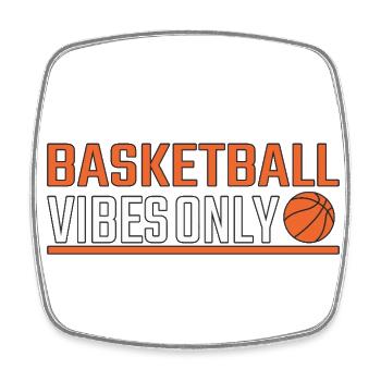 Basketball vibes only - Square fridge magnet - white - Front