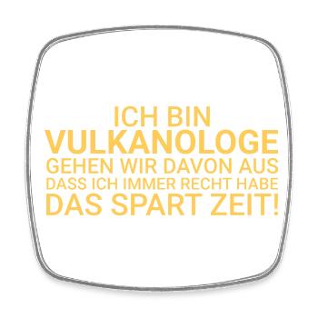 Vulkanologe Zeit Sparen Vulkanologie - Viereckiger Kühlschrankmagnet - Weiß - Vorne