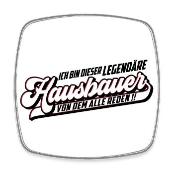Farbe änderbar | Hausbauer Legendär - Viereckiger Kühlschrankmagnet - Weiß - Vorne