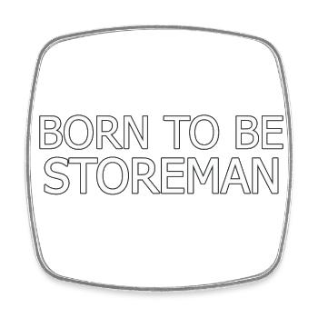 Storeman Born To Be - Viereckiger Kühlschrankmagnet - Weiß - Vorne