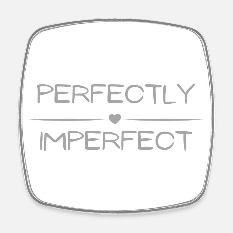 Perfekt Unperfekt 2 - Viereckiger Kühlschrankmagnet - Weiß