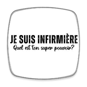 Infirmière super pouvoir humour infirmiere cadeau - Magnet carré - blanc - Devant