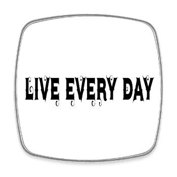live every day,l ebe jeden tag, spruch - Viereckiger Kühlschrankmagnet - Weiß - Vorne
