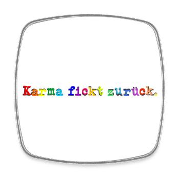 KARMA FICKT ZURÜCK - Viereckiger Kühlschrankmagnet - Weiß - Vorne