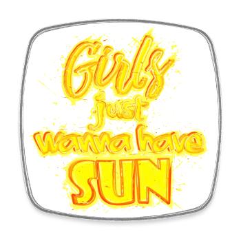 Girls have Sun (lettrage) 01 - Magnet carré - blanc - Devant