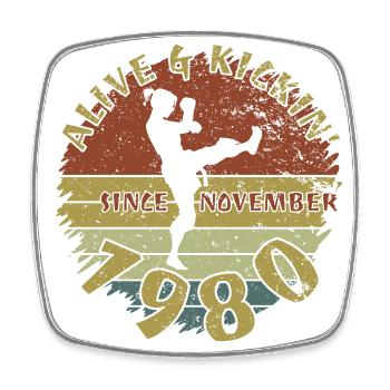 44. Geburtstag Alive and kickin since 11/1980 - Square fridge magnet - white - Front