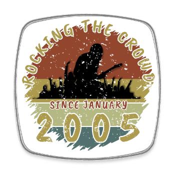 20th Birthday Rocking this planet GIT 01/2005 - Square fridge magnet - white - Front