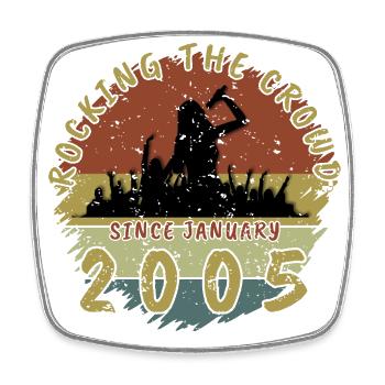 20th Birthday Rocking the crowd SNG 01/2005 - Square fridge magnet - white - Front
