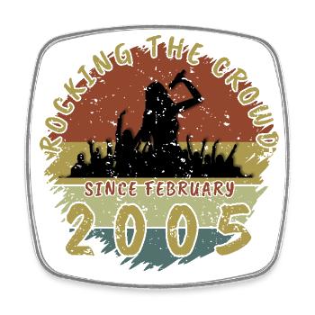 20th Birthday Rocking the crowd SNG 02/2005 - Square fridge magnet - white - Front