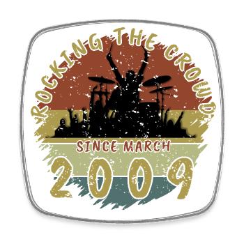 16th Birthday Rocking the crowd DRM 03/2009 - Square fridge magnet - white - Front