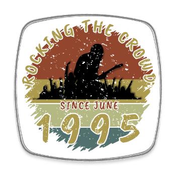 30th Birthday Rocking the crowd GIT 06/1995 - Square fridge magnet - white - Front