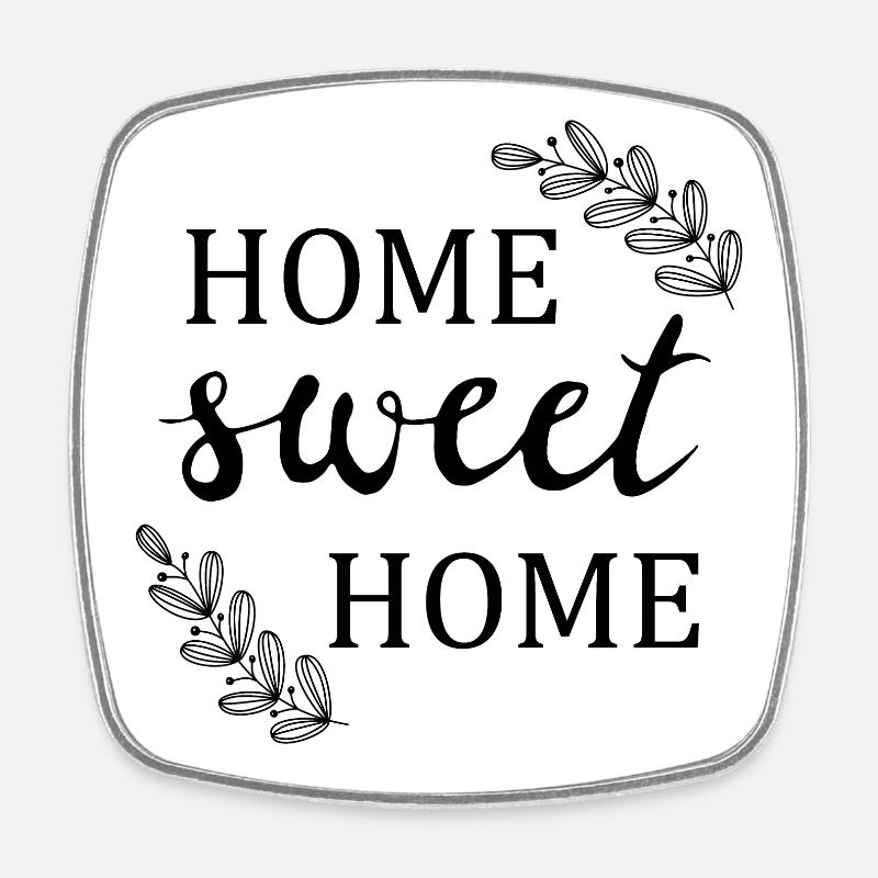 home sweet home - Square fridge magnet - white
