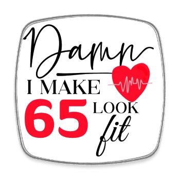 65 Birthday - Funny Fitness Birthday Saying - Square fridge magnet - white - Front