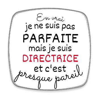 En Vrai Pas Parfaite Mais Directrice - Magnet carré - blanc - Devant