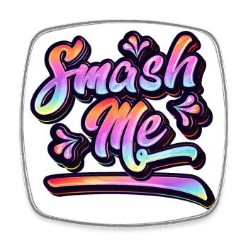 Smash Me | Jugendwort 2022 - Viereckiger Kühlschrankmagnet - Weiß - Vorne