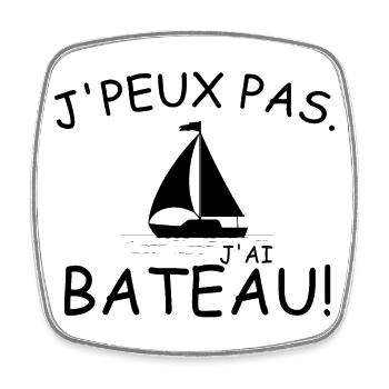 J'peux pas j'ai bateau - Magnet carré - blanc - Devant