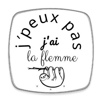 J'Peux Pas J'ai la flemme noir - Magnet carré - blanc - Devant