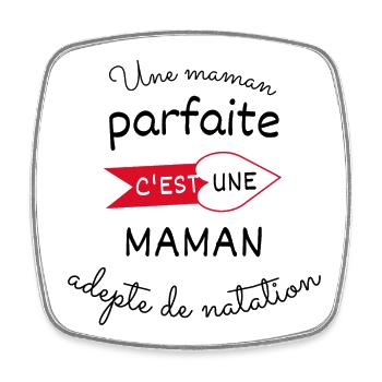 maman parfaite c est une maman adepte de natation - Magnet carré - blanc - Devant