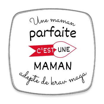 maman parfaite c'est une maman adepte de krav maga - Magnet carré - blanc - Devant