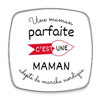 maman parfaite, maman adepte de marche nordique - Magnet carré - blanc - Devant
