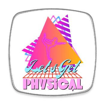 Let's Get Physical For A Fitness 80's - Magnet carré - blanc - Devant