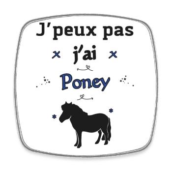 J'peux pas j'ai Poney - Magnet carré - blanc - Devant