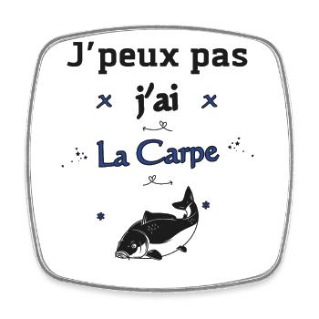 J'peux pas j'ai la Carpe - Magnet carré - blanc - Devant