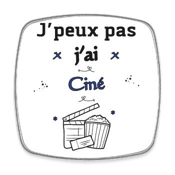 J'peux pas j'ai Ciné - Magnet carré - blanc - Devant