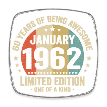 60 Ans D'être Génial Depuis Janvier 1962 - Magnet carré - blanc - Devant
