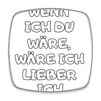 Witziger Lustiger Spruch Geschenk Männer Frauen - Viereckiger Kühlschrankmagnet - Weiß - Vorne