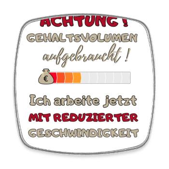 lustiger witziger Spruch Text Arbeit Buro Geschenk - Viereckiger Kühlschrankmagnet - Weiß - Vorne