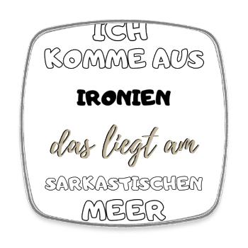 lustiger witziger Spruch Ironie Sarkasmus Geschenk - Viereckiger Kühlschrankmagnet - Weiß - Vorne