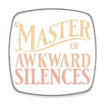 Master of awkward silences in yellow - Square fridge magnet - white - Front
