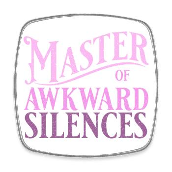Maître des silences gênants en rose - Magnet carré - blanc - Devant