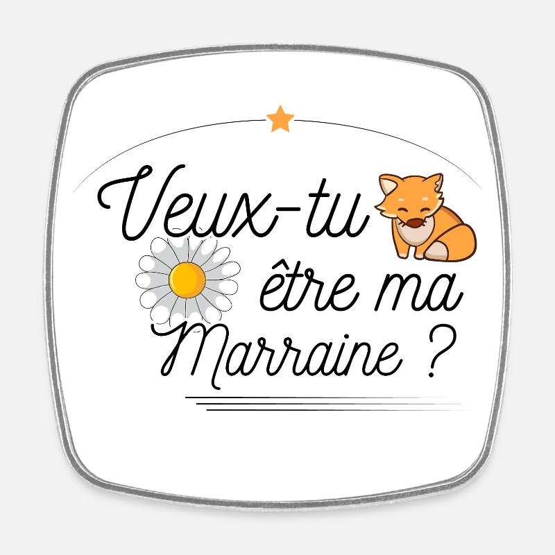 Veux tu etre ma marraine ? Annonce Demande - Magnet carré - blanc