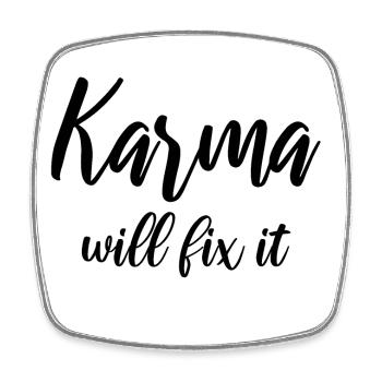 Karma wants fix it - Square fridge magnet - white - Front