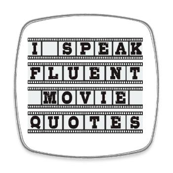 I speak fluent movie quotes - Square fridge magnet - white - Front