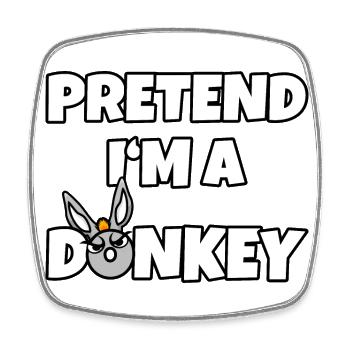 Pretend I'm a Donkey – Einfaches Esel-Kostüm - Viereckiger Kühlschrankmagnet - Weiß - Vorne