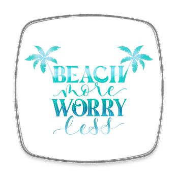 Beach More. Worry Less. - Square fridge magnet - white - Front