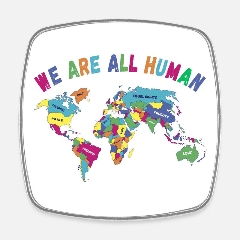 LGBT Pride Month World Map, We are all human - Square fridge magnet - white