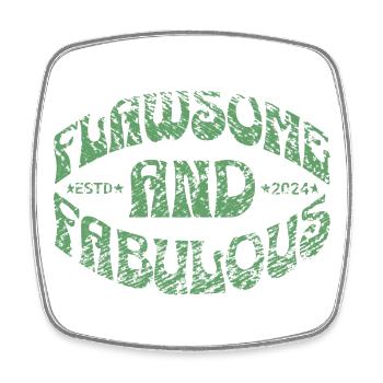 flawsome and fabulous in grün - Viereckiger Kühlschrankmagnet - Weiß - Vorne
