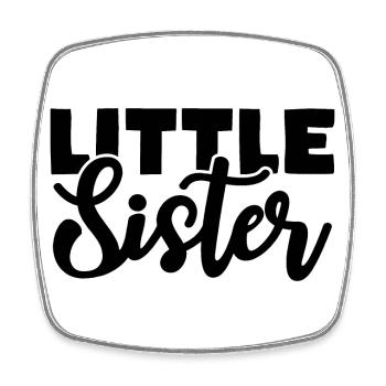Little Sister - Viereckiger Kühlschrankmagnet - Weiß - Vorne