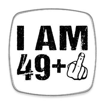 I on the 49+ 50th birthday Humor 50 years - Square fridge magnet - white - Front